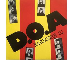 D.O.A. - Hardcore 81