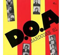 D.O.A. - Hardcore 81 [VINYL]