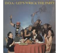 D.O.A. Let's Wreck The Party - Sealed US vinyl LP album record VIRUS44 Alternative Tentacles 1985