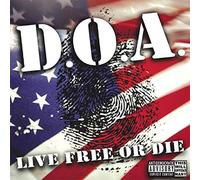 D.O.a. - Live Free Or Die [VINYL]