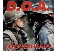 D.O.a. - Loggerheads [Vinyl LP] [VINYL]