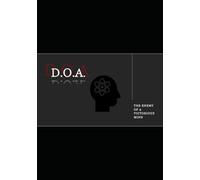 D.O.A: The Enemy of a Victorious Mind