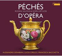 D Peches D'opera-Rossini - Various Composers