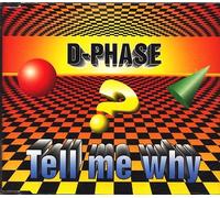 D-Phrase - Tell Me Why