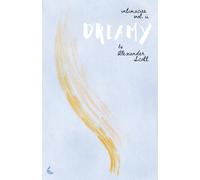 d r e a m y (intimacies)