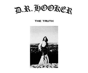 D.R. Hooker - The Truth