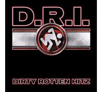 D.R.I. - Dirty Rotten Hitz