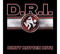 D.R.I. - Dirty Rotten Hitz