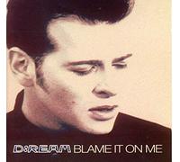 D:Ream - Blame It On Me