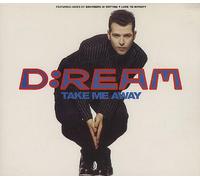 D:Ream - Take Me Away