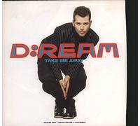 D:Ream - Take Me Away - D:Ream 7" 45
