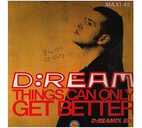 D Ream - Things Can Only Get [12" VINYL]