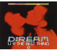 D: Ream - U R the Best Thing/