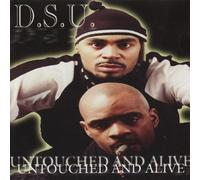 D.S.U. - Untouched and Alive