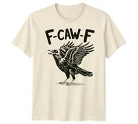 D&T F-Caw-F Funny Raven Crow T-Shirt | Sarcastic Meme Gothic Halloween Graphic Tee for Men, Women & Kids | Retro Vintage Humor Gift #18 18