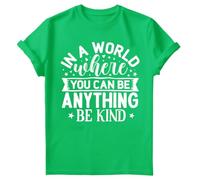 D&T in a World Where You Can Be Anything Mental Health Awareness Anxiety Depression Emotional Regulation T-Shirt #MHA Irish Green 3-4 Years