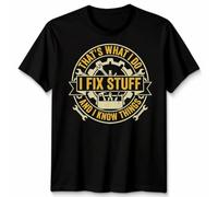 D&T Thats What I Do I Fix Stuff and I Know Things Graphic Tee DIY Repair Hobbies Mens T-Shirt Womens Tee Mechanic Handyman Gift Unisex L Black