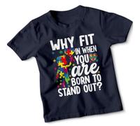 D&T Why Fit in When You are Born to Stand Out Awareness Kids Tshirt 9-11 Years Navy Blue