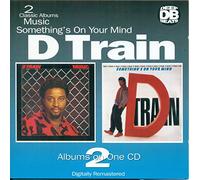D Train - Music / Somethings on Your Mind