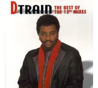 D-Train - The Best Of The 12' Mixes