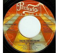 D-Train - You're The One For Me
