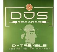 D-Tremble - Give Me MF Beats