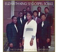 Elizabeth King and The Gospel Souls - The D-Vine Spirituals Recordings [VINYL]