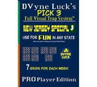 D.Vyne Luck’s Pick 3 Full Visual Trap System™ - Pro Player New Jersey Edition: Master the Patterns. Sharpen Your Strategy. Play Like a Pro (D.Vyne ... ... Pick 3 Workbooks | Standard and Pro Player)