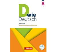 D wie Deutsch 8. Schuljahr. Arbeitsheft mit LA, GrA14nes.