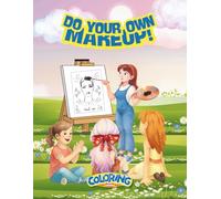 D Your Own Makeup/ coloring Book