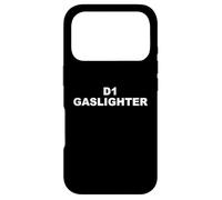D1 Gaslighter - Funny Elite-Level Manipulator Slogan Case for iPhone 17 Pro