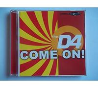 D4 - Come On! [CD 1]