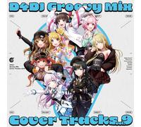 D4DJ Groovy Mix カバートラックス vol.9