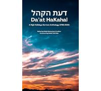 Da’at HaKahal: A High Holidays Sermon Anthology 5786/2025