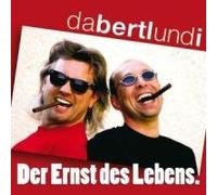 da bertl und i - Der Ernst des Lebens