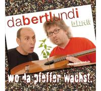 da bertl und i - wo da pfeffer wachst