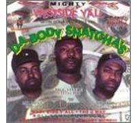 Da Body Snatchers - Westside Y'All