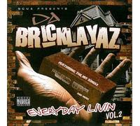 Da Bricklayaz - Still Everyday Living Vol. 2