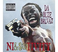 Da Buze Bruvaz - Ni&S@Tivity