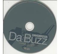 Da Buzz - Dangerous