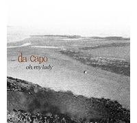 Da Capo - Oh My Lady [Import]