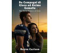 Da Compagni di Gioco ad Anime Gemelle: Una Storia D'amore al Liceo