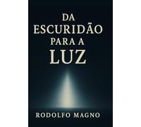 Da Escuridão para a Luz