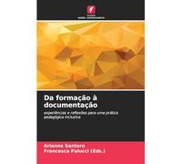Da formação à documentação: experiências e reflexões para uma prática pedagógica inclusiva