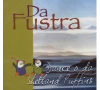 Da Fustra - Dance O' Da Shetland Puffins