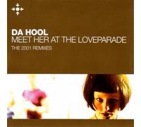 Da Hool - Meet Her at Loveparade