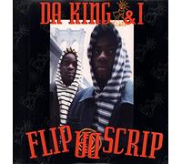 Da King & I - Flip the Scrip [VINYL]