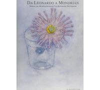 Da Leonardo a Mondrian Disegni Del Museum Boijmans Van Beuningen Rotterdam