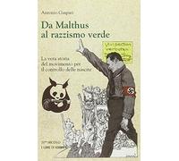 Da Malthus al razzismo verde. La vera storia del movimento per il controllo delle nascite.