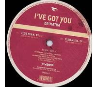 Da' Matra - Ive Got You-12"